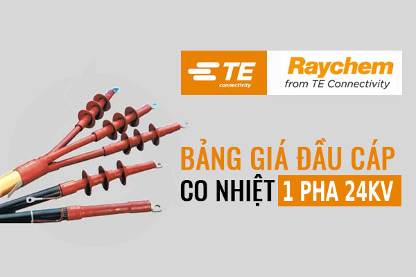 1723690969-nv_-1 Bảng giá đầu cáp co nhiệt 3 pha 36kV Raychem - LQS
