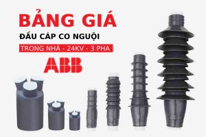 Bảng giá đầu cáp co nguội 3 pha trong nhà 24kv CSTI ABB